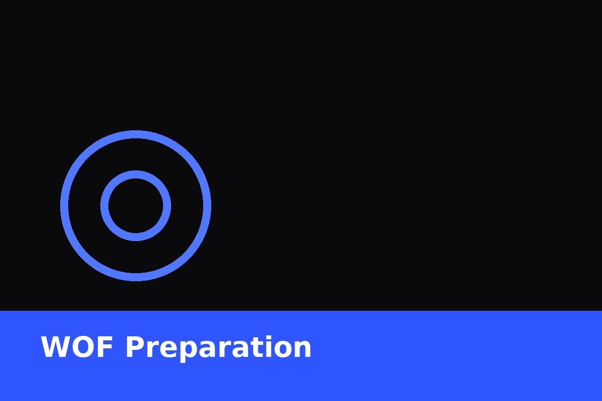 WOF Preparation